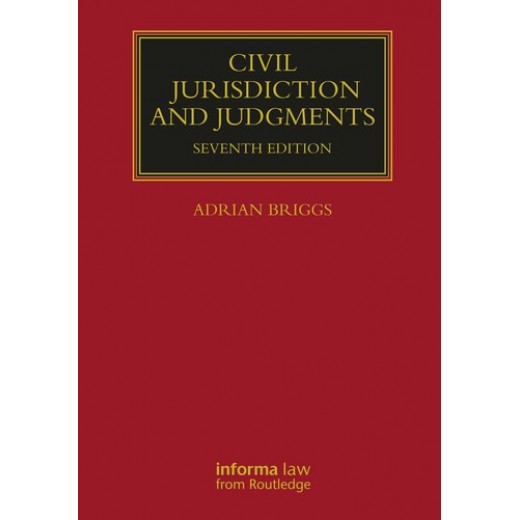 Civil Jurisdiction and Judgments 7th ed